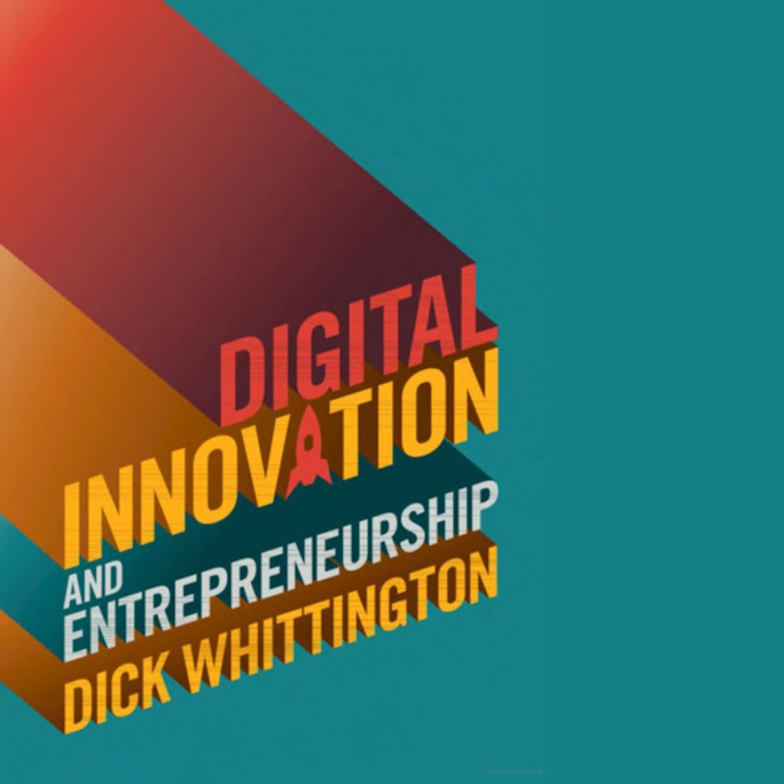 Digital innovation and entrepreneurship Dick Whittington